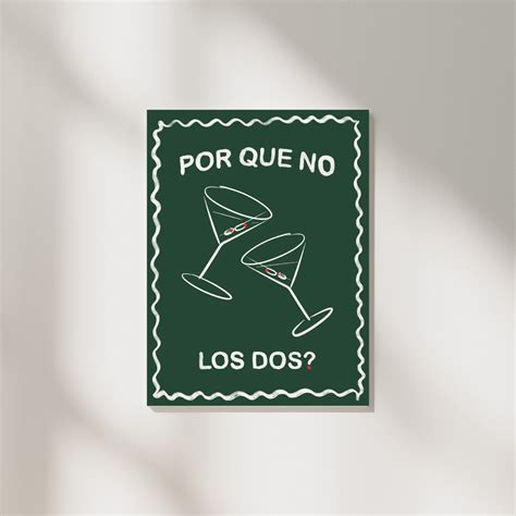 Por Que No Los Dos Martinis? Museum-quality Print on Paper or Stretched ...