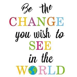 Buy TOARTi Be The Change You Wish to See in The World Wall Decals ...