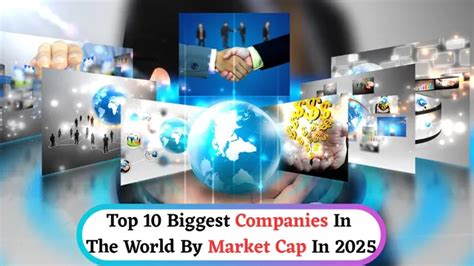 Top 10 Biggest Companies In The World In 2025: Nvidia Leads The World ...