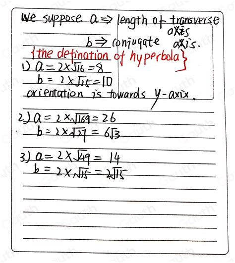 Solved: Learning Task 3: Identify the length of transverse axis and conjugate axis, and the ...