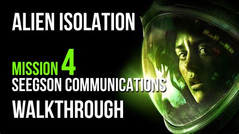 Image result for Alien Isolation Walkthrough Mission 4