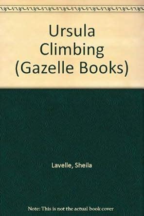 Buy Ursula Climbing (Gazelle Books) Book Online at Low Prices in India ...