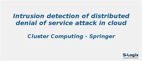 Intrusion detection of distributed DOS attack in cloud | S-Logix