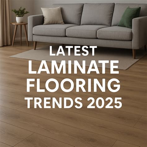 The latest design trends in laminate flooring