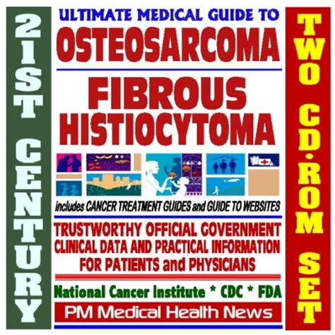 Buy 21st Century Ultimate Medical Guide to Osteosarcoma and Fibrous ...