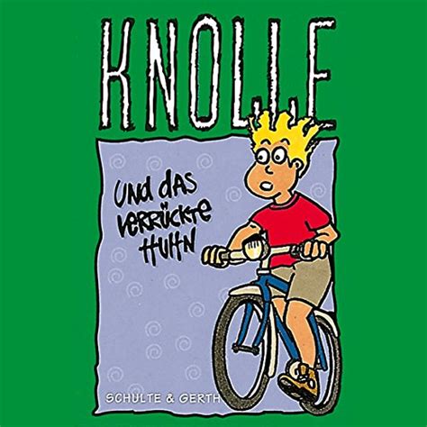Knolle und das verrückte Huhn: Knolle 3 (Audio Download): Gertrud ...
