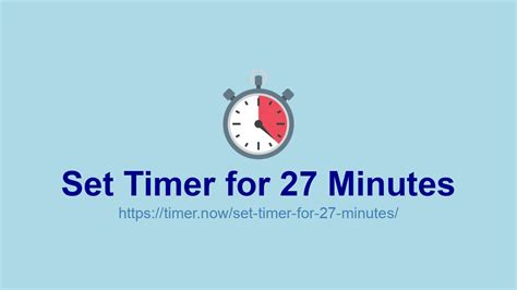 Set Timer for 27 Minutes | Timer.now