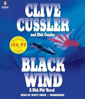 Black Wind: 18 (Dirk Pitt Adventure) : Cussler, Clive, Brick, Scott ...