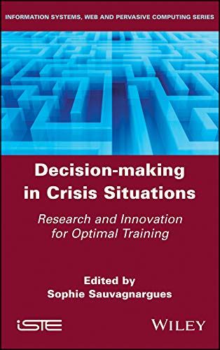 Decision-Making in Crisis Situations: Research and Innovation for ...