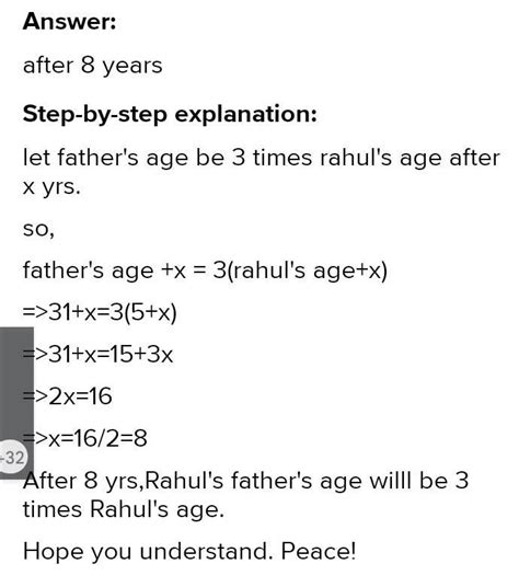 Rahul is 5 years old. His father's age is 31 years. After how many ...