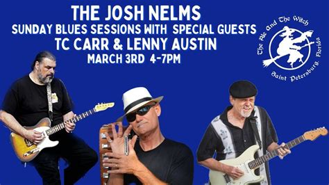 Sunday Blues Session with Special Guest TC Carr & Lenny Austin joining ...