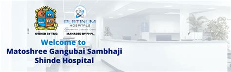 Matoshree Gangubai Sambhaji Shinde Hospital in Thane | Platinum ...