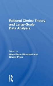 Rational Choice Theory And Large-Scale Data Analysis: Buy Rational ...
