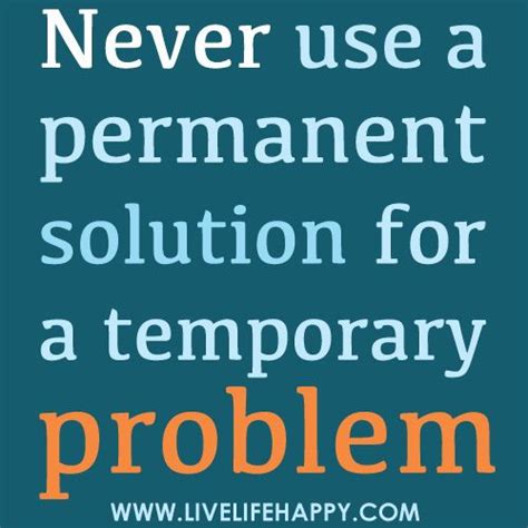 Image result for Temporary Solution to a Permenant Problem