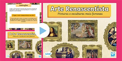 [Jogo Interativo] sobre [Arte] do [Renascimento] [Diversão]