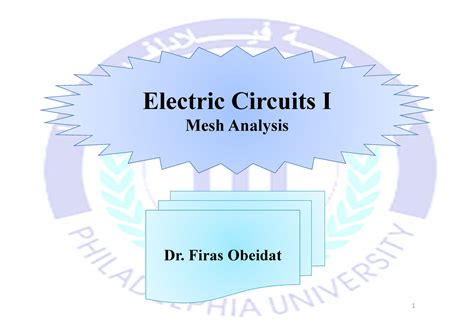 EEE UNIT-1 - EEE - Electric Circuits I Mesh Analysis 1 Dr. Firas ...