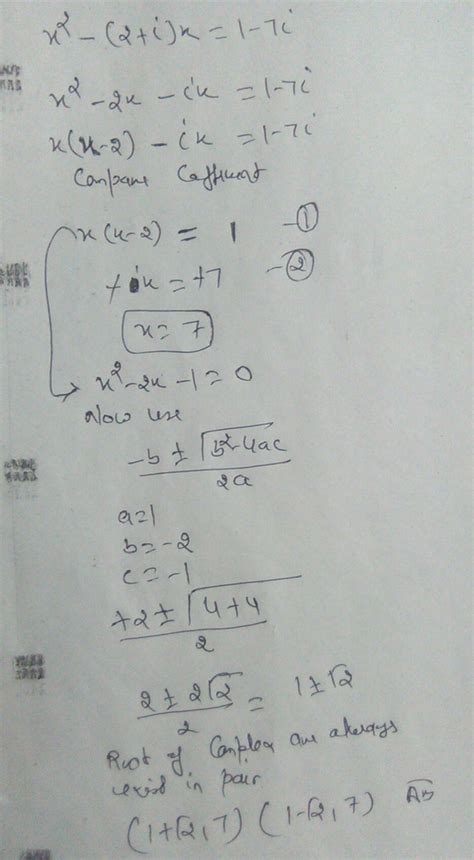 solve x^2-(2+i)x=1-7i - Brainly.in