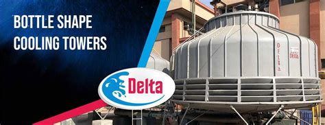 Bottle Shape Cooling Towers, DELTA COOLING TOWERS INDIA | Your Reliable ...