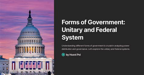 Forms of Government: Unitary and Federal System