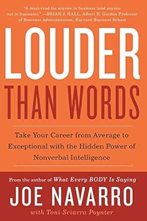 Louder Than Words: Take Your Career from Average to Exceptional With ...