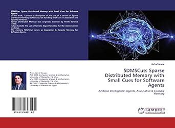 SDMSCue: Sparse Distributed Memory with Small Cues for Software Agents ...