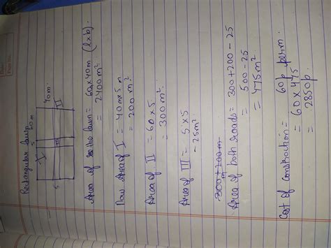 A rectangular lawn 60 by 40m has two roads 5 meters each running in the ...