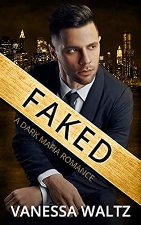 Faked: A Fake Engagement Mafia Romance (Sinners of Boston Book 3) eBook ...