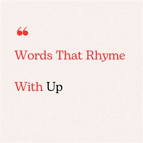 Words That Rhyme With Up – Perfect for Poems, Rap & Kids!