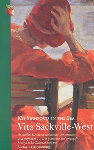 No Signposts in the Sea (Virago Modern Classics) : Sackville-West, Vita ...