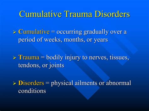 Cumulative Trauma Disorder