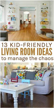 Kid Friendly Living Room Design Ideas by 13 Kid Friendly Living Room Ideas To Manage The Chaos Kid Friendly Living Room Design Ideas
