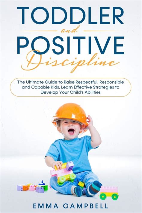 Buy Toddler and Positive Discipline: The Ultimate Guide to Raise ...