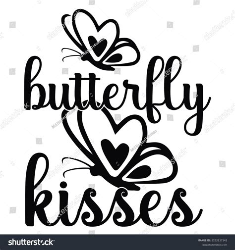 Butterfly Kisses Shirt Design Print Template Stock Vector (Royalty Free ...