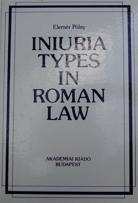 Buy Iniuria Types in Roman Law Book Online at Low Prices in India ...
