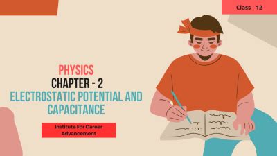 Electrostatic Potential And Capacitance - Class 12 | ICA Academy Agartala