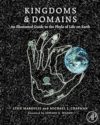 Kingdoms and Domains: An Illustrated Guide to the Phyla of Life on ...
