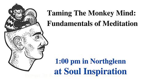 Northglenn- Taming the Monkey Mind, Soul Inspiration LLC, Northglenn ...