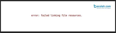 Image result for Android Resource Linking Failed Error