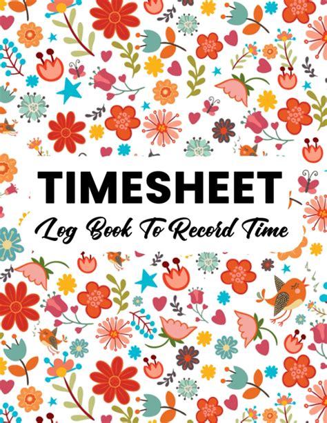 Timesheet Log Book To Record Time Daily Time Sheet Log | Desertcart INDIA