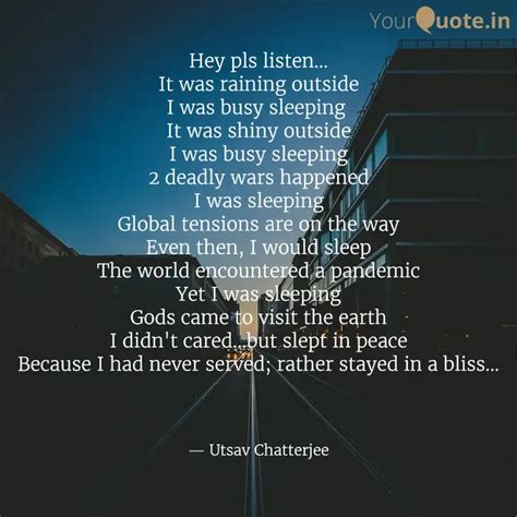 Hey pls listen... It was ... | Quotes & Writings by Utsav Chatterjee ...