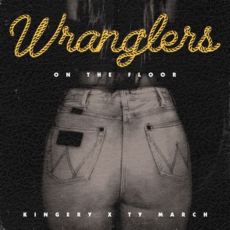 ‎Wranglers On the Floor - Single - Album by Kingery & Ty March. - Apple ...