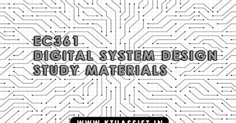 KTU S5 EC361 DIGITAL SYSTEM DESIGN STUDY MATERIALS - KTU ASSIST