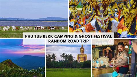 [Buy Any 2 Trips 10% Discount] Ghost Festival, Phu Tub berk Camping and ...