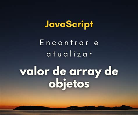 Image result for Array De Objetos JavaScript