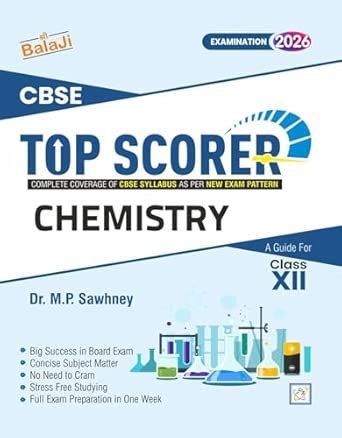 CBSE Top Scorer Chemistry - Class 12 | Exam 2026 Guide by Dr. M.P ...