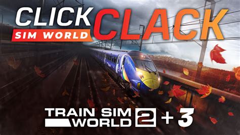 Click Clack Sim World - Train Sim Community