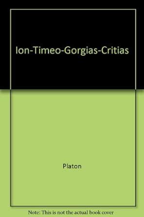 Buy Ion-Timeo-Gorgias-Critias Book Online at Low Prices in India | Ion ...