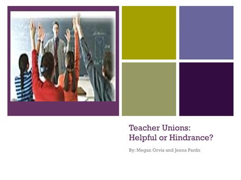 Multimedia presentation-Teachers Unions | PPT