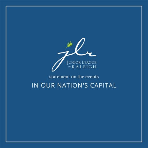 JLR statement on Jan. 6 events at U.S. Capital – Junior League of Raleigh