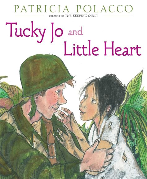 Tucky Jo and Little Heart: Polacco, Patricia, Polacco, Patricia ...